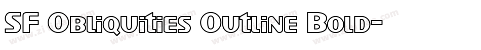 SF Obliquities Outline Bold字体转换